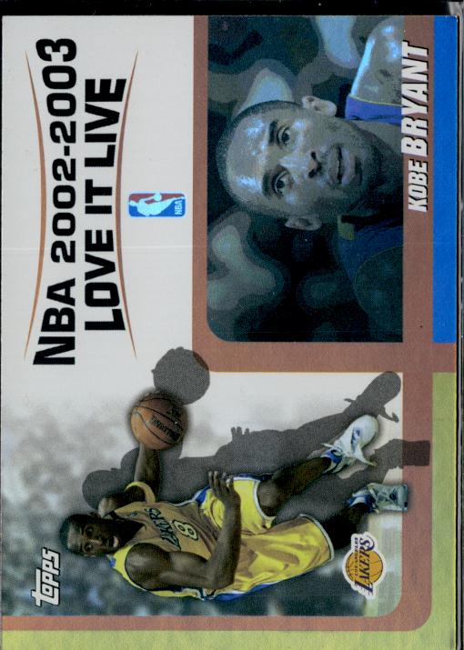 2003-04 Topps #LL-KB Kobe Bryant Love it Live